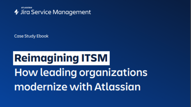 Atlassian: Reimagining ITSM Customer Case Studies